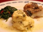 Kabeljau-Loins mit Dijonsenf-Butter, Kapern-Kartoffelpüree u. Blattspinat - Rezept