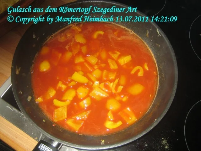 Fleisch – Ofengulasch aus dem Römertopf Szegediner Art a’la Manfred - Rezept - Bild Nr. 6