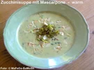 Rezept: Zucchinisuppe mit Mascarpone Zucchinisuppe mit Mascarpone - Rezept