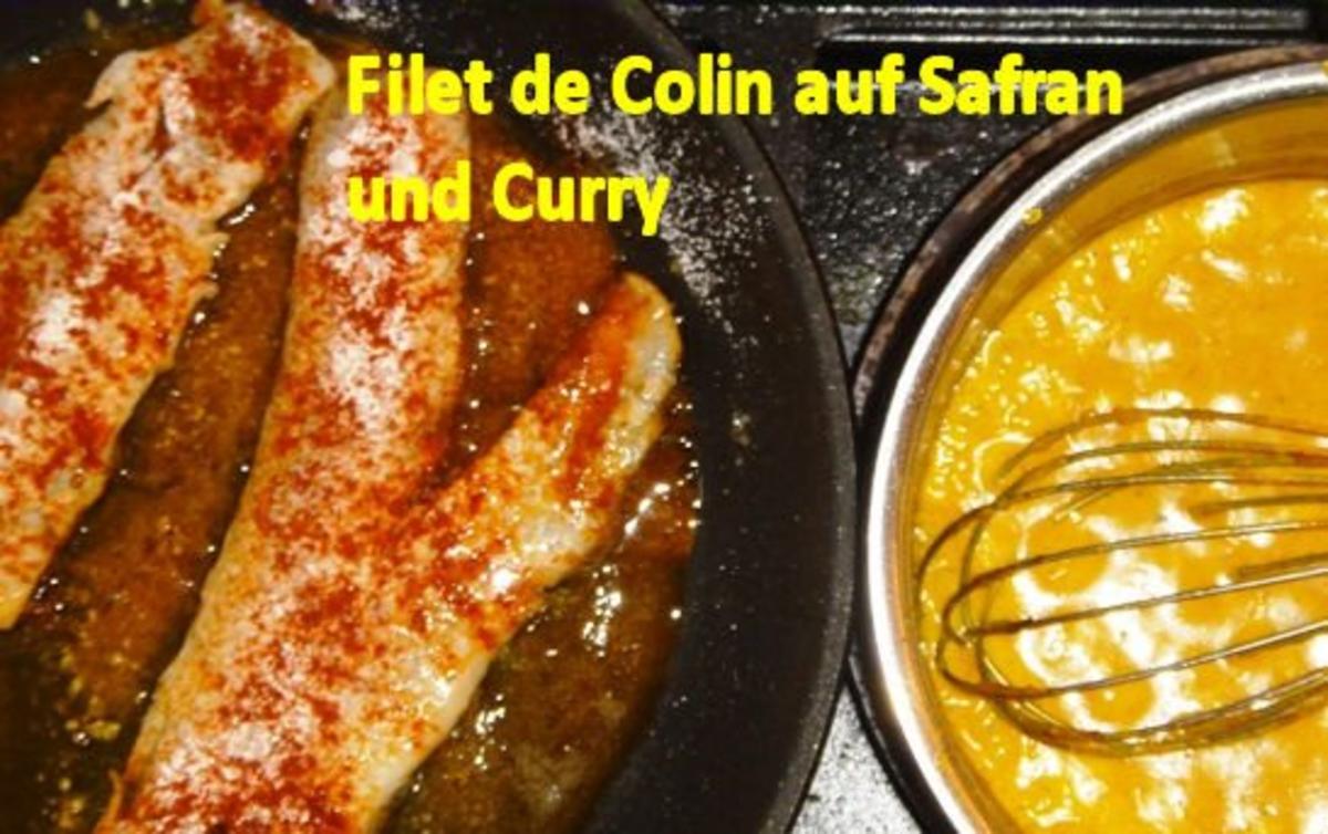 Filet de Colin auf Safran-Curry-Spiegel- Risoleekartoffeln in Gaenseschmalz und Kraeutern - Rezept - Bild Nr. 2