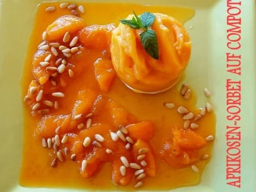 Rezept: Aprikosen-Sorbet mit Minze auf seinem Compot und Pinienkerne Bild Nr. 6 Aprikosen-Sorbet mit Minze auf seinem Compot und Pinienkerne - Rezept - Bild Nr. 6