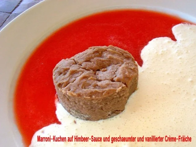 Rezept: Kastanien-Kuchen auf Himbeer-Spiegel und Créme-Frâiche Kastanien-Kuchen auf Himbeer-Spiegel und Créme-Frâiche - Rezept