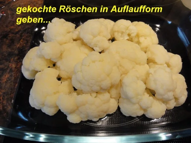 Gemüse:   BLUMENKOHL überbacken - Rezept - Bild Nr. 5