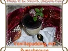 Vanillepudding mit Punschsauce - Rezept