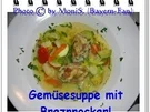 Gemüsesuppe mit Brezen-Nocken - Rezept