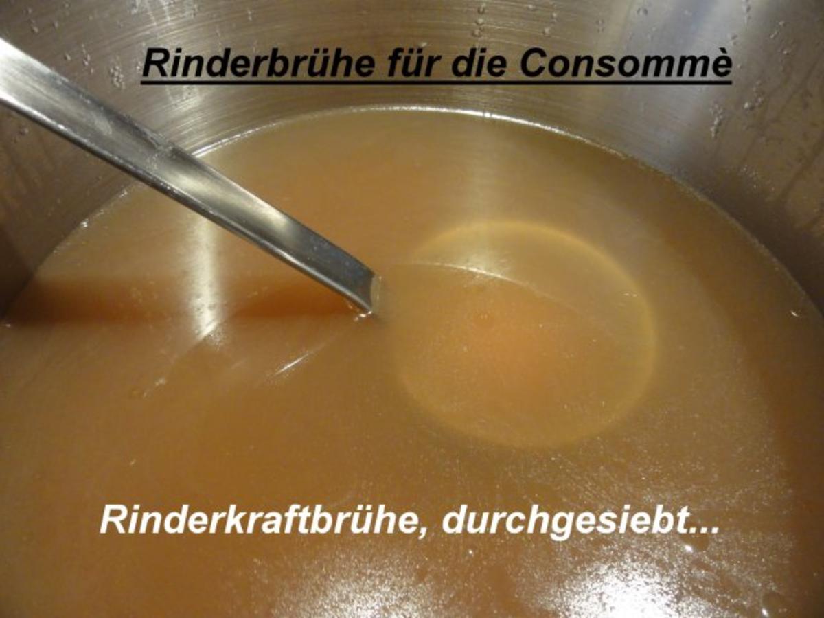 Suppe:    feine RINDER - CONSOMMÉ - Rezept - Bild Nr. 2