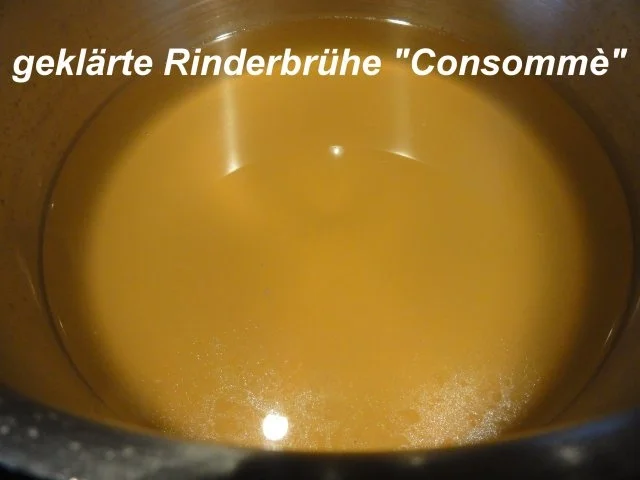 Suppe:    feine RINDER - CONSOMMÉ - Rezept - Bild Nr. 7