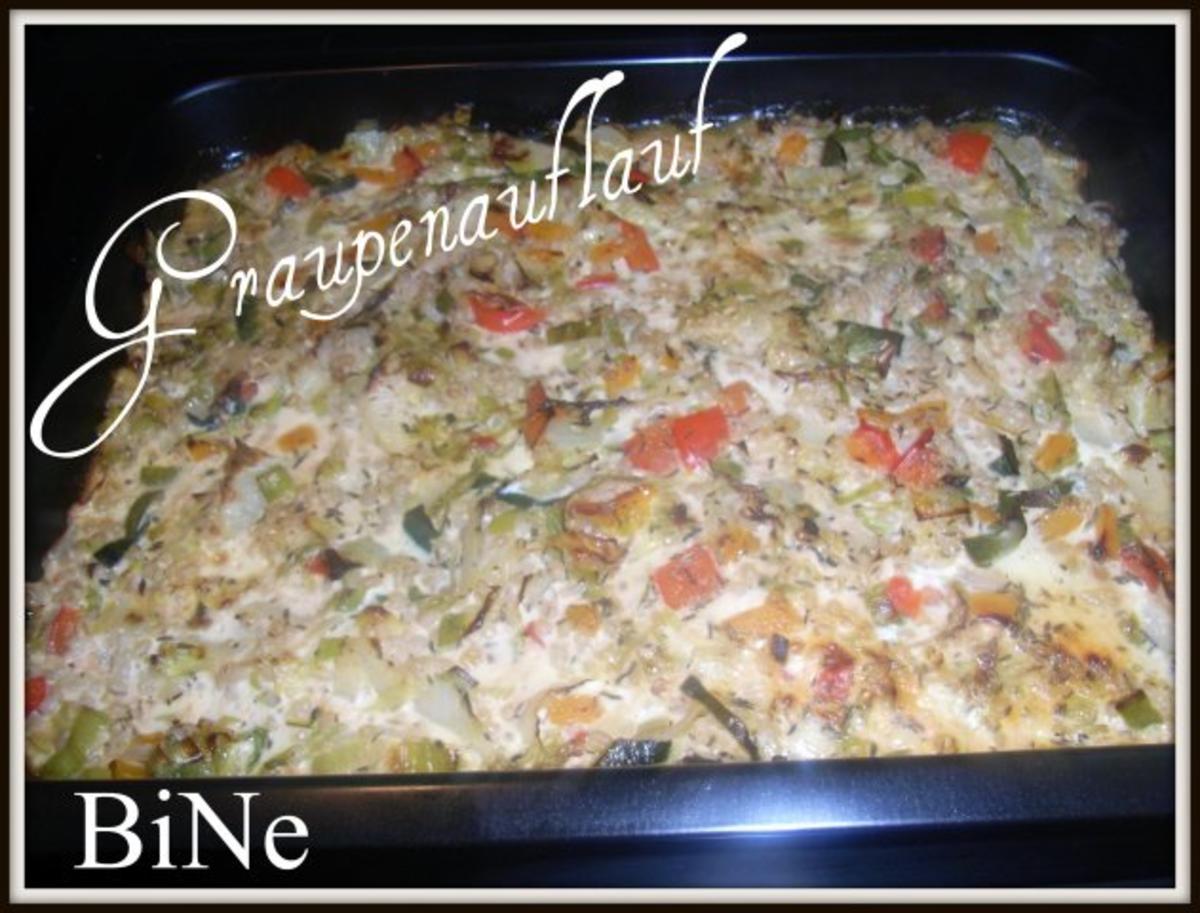 BiNe` S GRAUPENAUFLAUF - Rezept