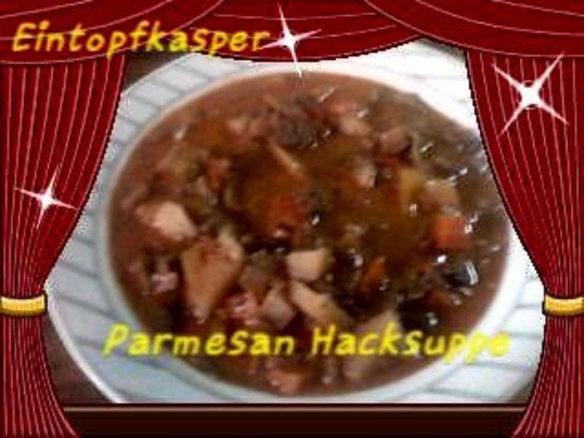 Parmesan - Hacksuppe a´la Jörg - Rezept