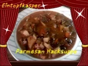 Parmesan - Hacksuppe a´la Jörg - Rezept