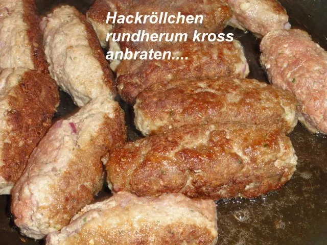 Rezept: Fleisch: HACKFLEISCH - RÖLLCHEN Bild Nr. 8 Fleisch: HACKFLEISCH - RÖLLCHEN - Rezept - Bild Nr. 8