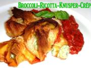 Broccoli-Ricotta - Knusper-Crépes - Rezept