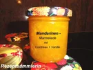 M+G:   MANDARINEN-MARMELADE mit Kick - Rezept