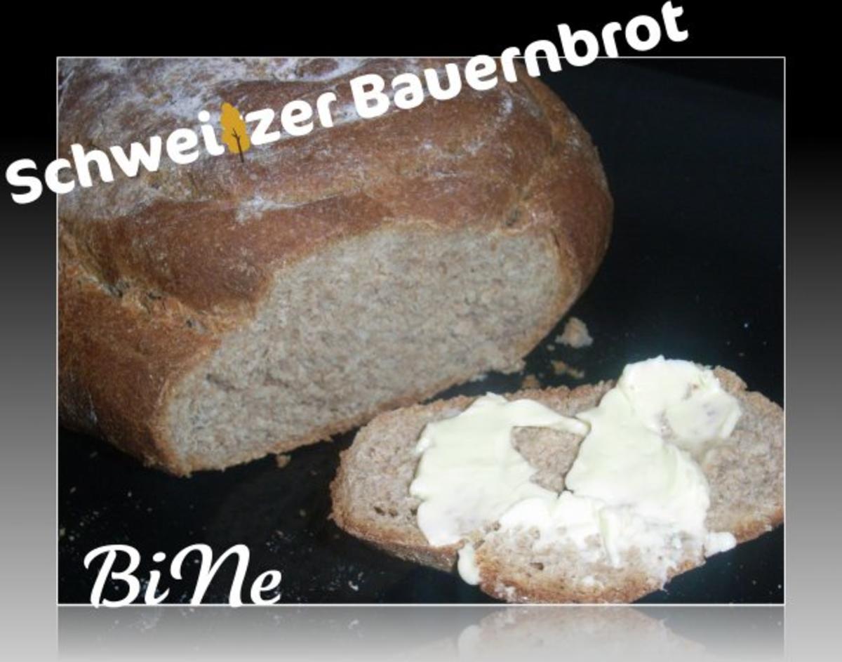 BiNe` S SCHWEIZER BAUERNBROT Rezept Von Einsendungen Bine13100