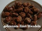 Rezept: gebrannte Zimt-Mandeln gebrannte Zimt-Mandeln - Rezept