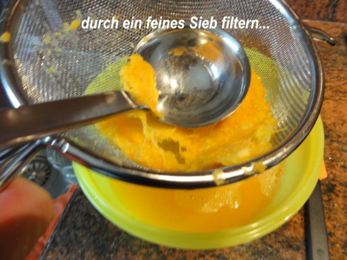 Sauce:   aus frischen ORANGEN - Rezept - Bild Nr. 4