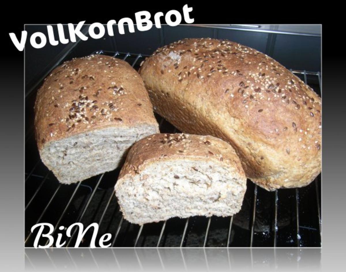 Bilder für BiNe` S VOLLKORNBROT - Rezept