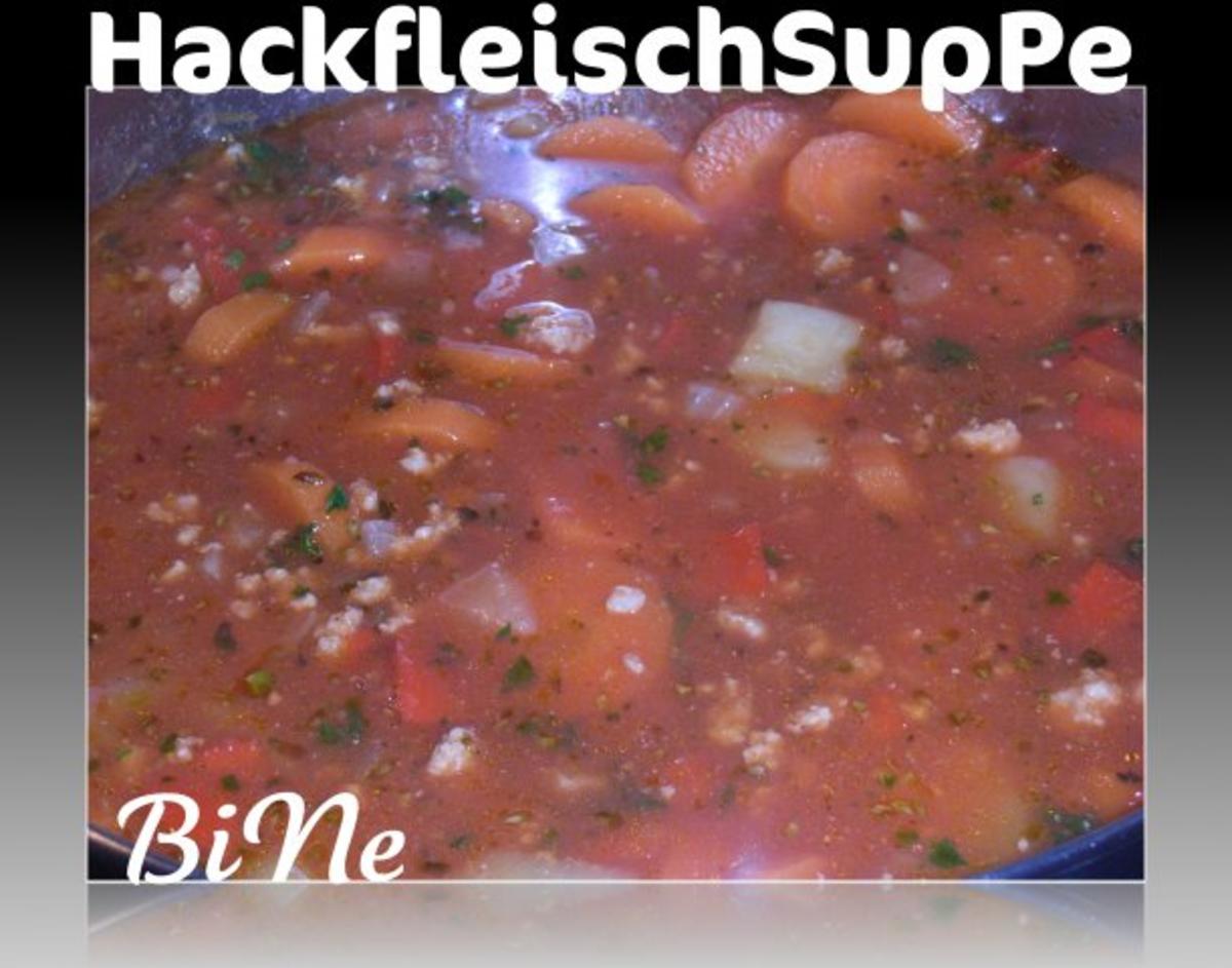 BiNe` S HACKFLEISCHSUPPE - Rezept mit Bild - kochbar.de