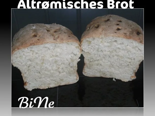 Rezept: BiNe` S ALTRØMISCHES BROT Bild Nr. 7 BiNe` S ALTRØMISCHES BROT - Rezept - Bild Nr. 7