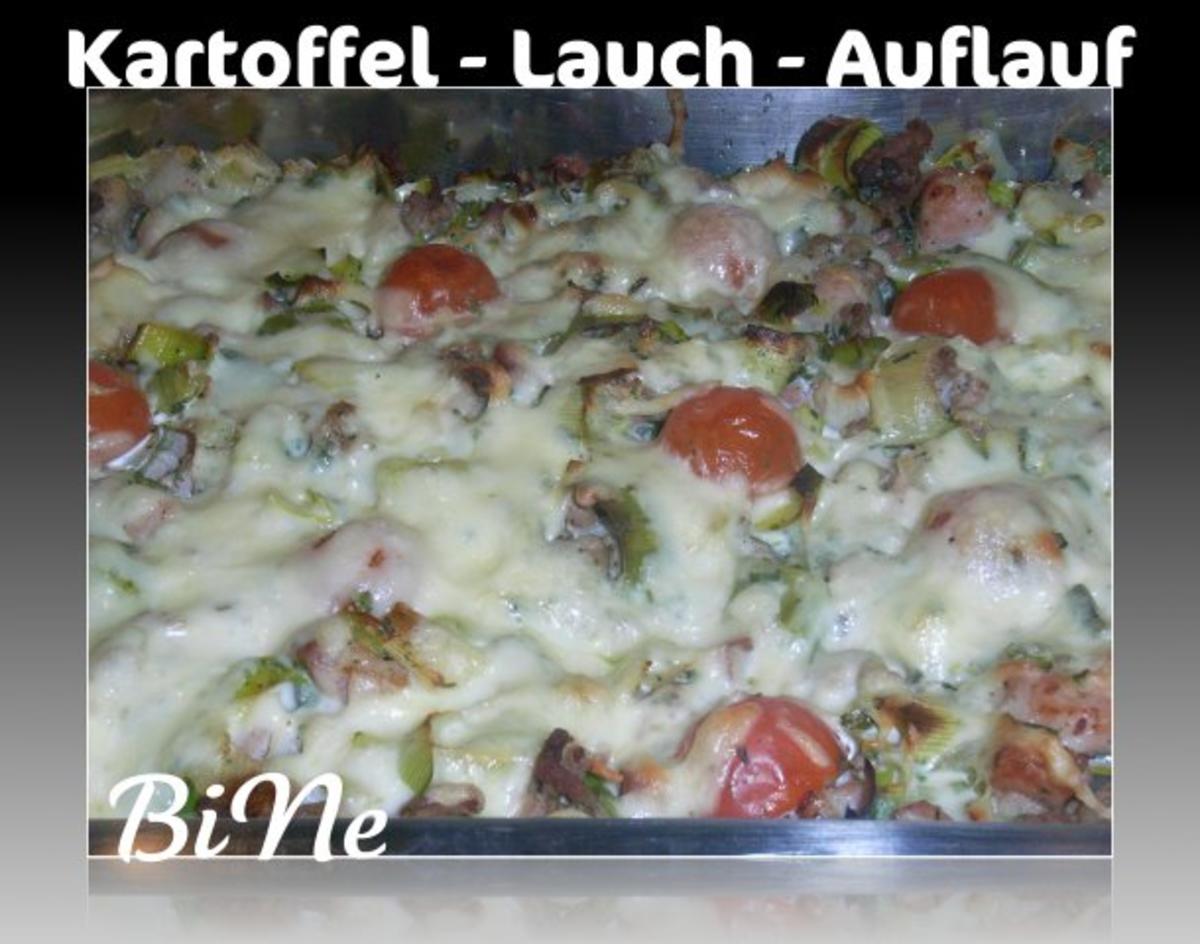 Bilder für BiNe` S KARTOFFEL - LAUCH - AUFLAUF - Rezept