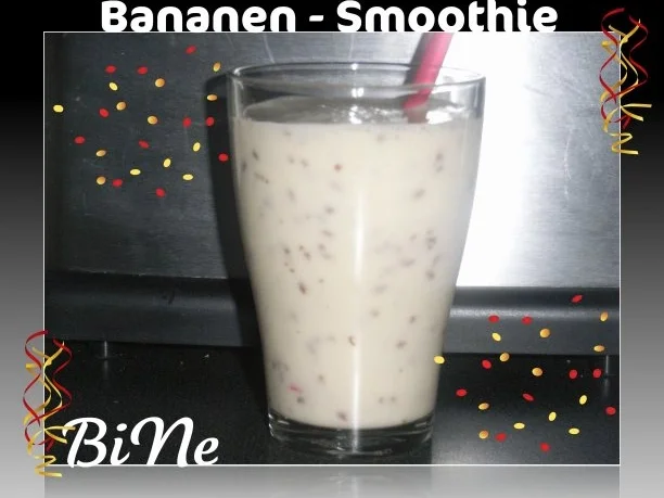 Rezept: BiNe` S BANANEN - SMOOTHIE BiNe` S BANANEN - SMOOTHIE - Rezept