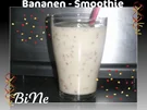 Rezept: BiNe` S BANANEN - SMOOTHIE BiNe` S BANANEN - SMOOTHIE - Rezept
