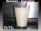 BiNe` S BANANEN - SMOOTHIE - Rezept