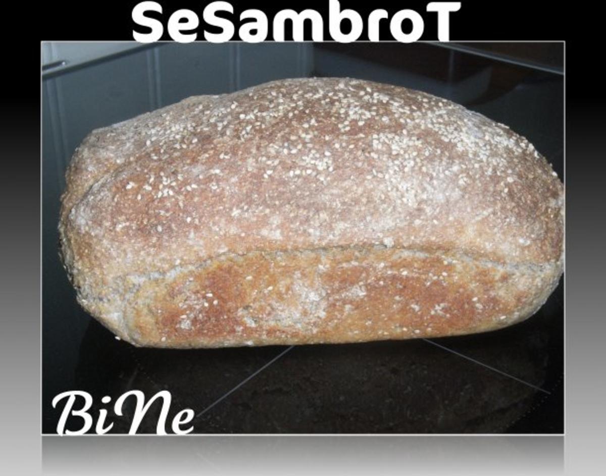 Bilder für BiNe` S SESAMBROT - Rezept