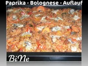 BiNe` S PAPRIKA - BOLOGNESE - AUFLAUF - Rezept