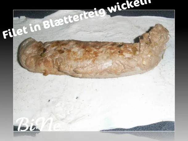 BiNe` S FILET IM BLÆTTERTEIG - Rezept - Bild Nr. 6