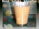 BiNe` S BIRNE - SCHOKO - SMOOTHIE - Rezept