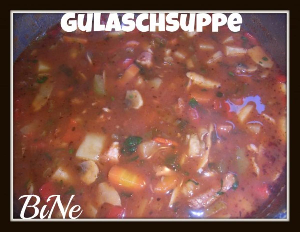 Bilder für BiNe` S GULASCHSUPPE - Rezept