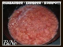 BiNe` S RHABARBER - ERDBEER - KOMPOTT - Rezept