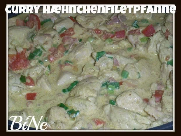 BiNe` S CURRY HÆHNCHENFILETPFANNE - Rezept