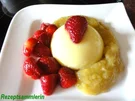Dessert:   VANILLEPUDDING mit 2 Beilagen - Rezept