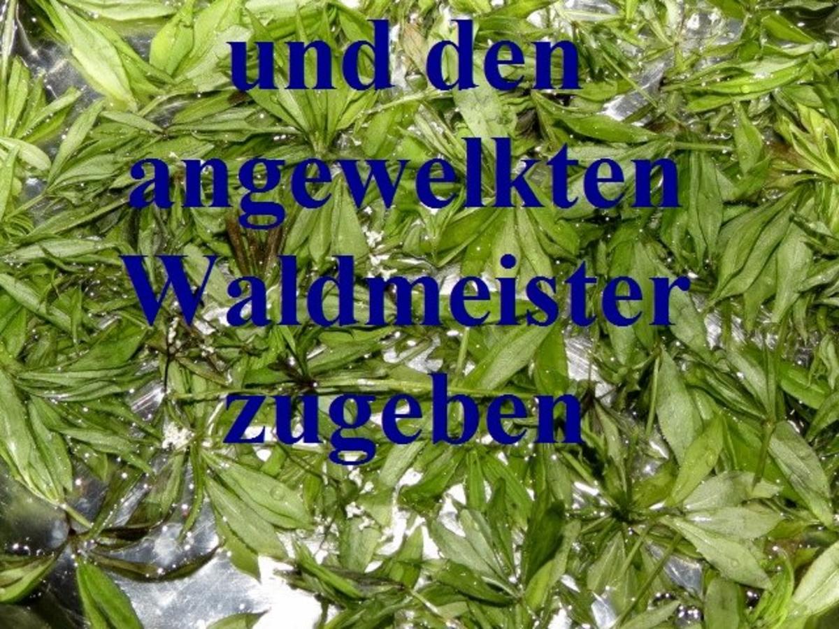 Waldmeistersirup - Rezept - Bild Nr. 2
