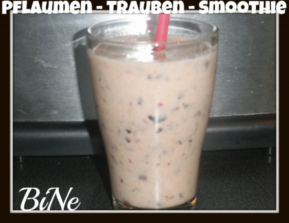 BiNe` S PFLAUMEN - TRAUBEN - SMOOTHIE - Rezept