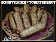 BiNe` S SCHNITTLAUCH - TOMATENBROT - Rezept