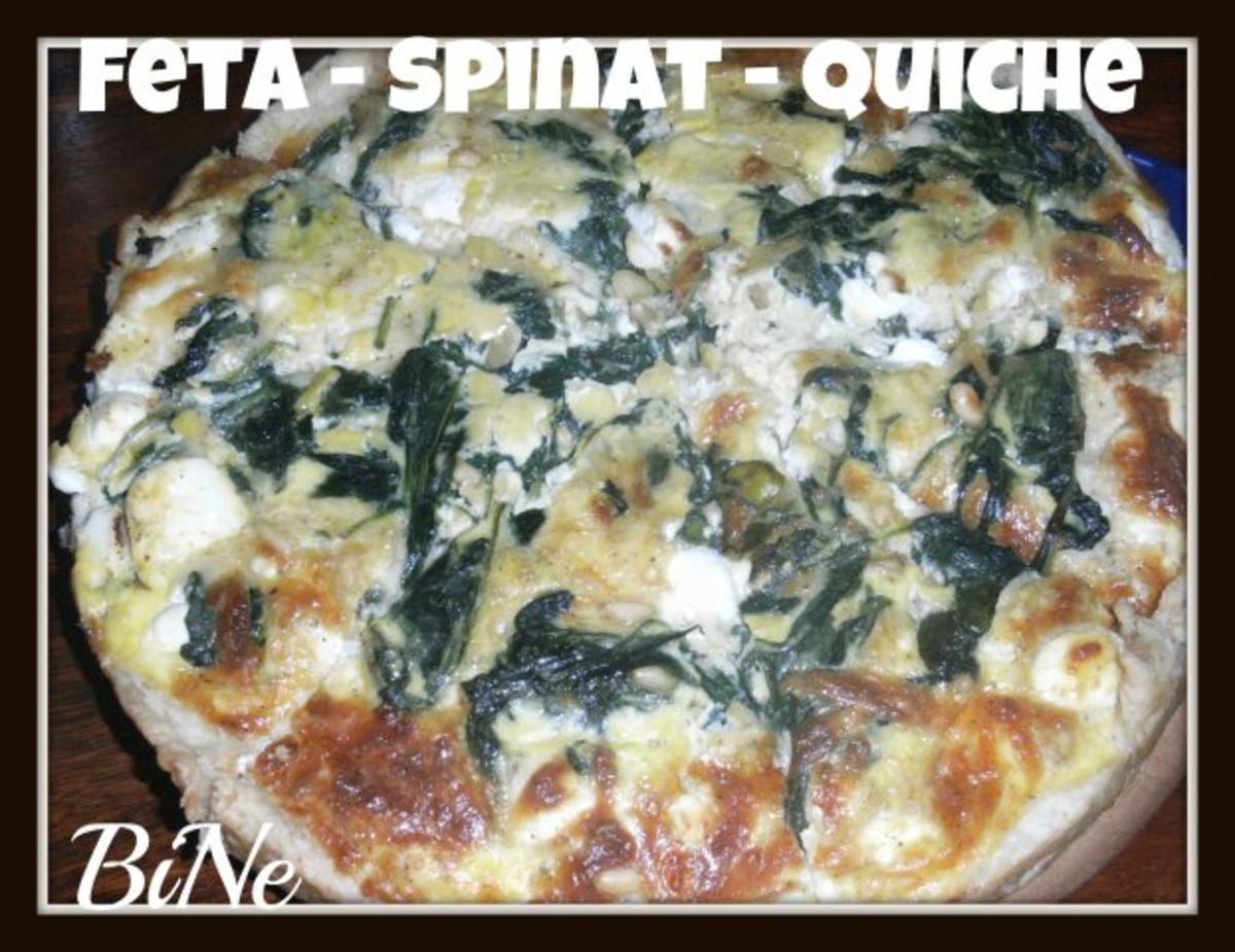 BiNe` S FETA - SPINAT - QUICHE - Rezept