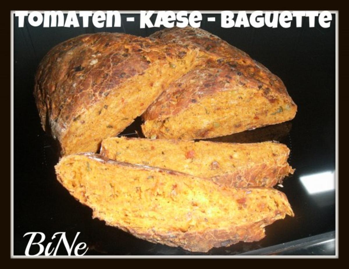 BiNe` S TOMATEN - KÆSE - BAGUETTE - Rezept