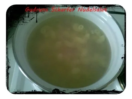 Salat: Scharfer Nudelsalat - Rezept - Bild Nr. 4