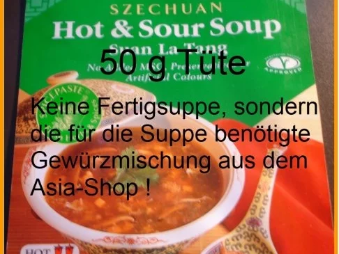 Szechuan - Suppe - Rezept