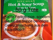 Szechuan - Suppe - Rezept