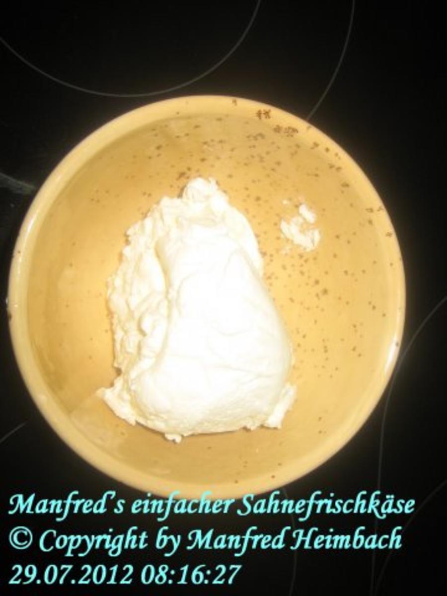 Käse - Manfred’s einfacher Sahnefrischkäse - Rezept