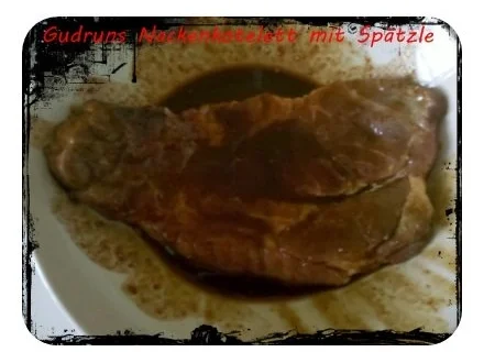 Fleisch: Schweinenackenkotelett mit Spätzle - Rezept - Bild Nr. 3