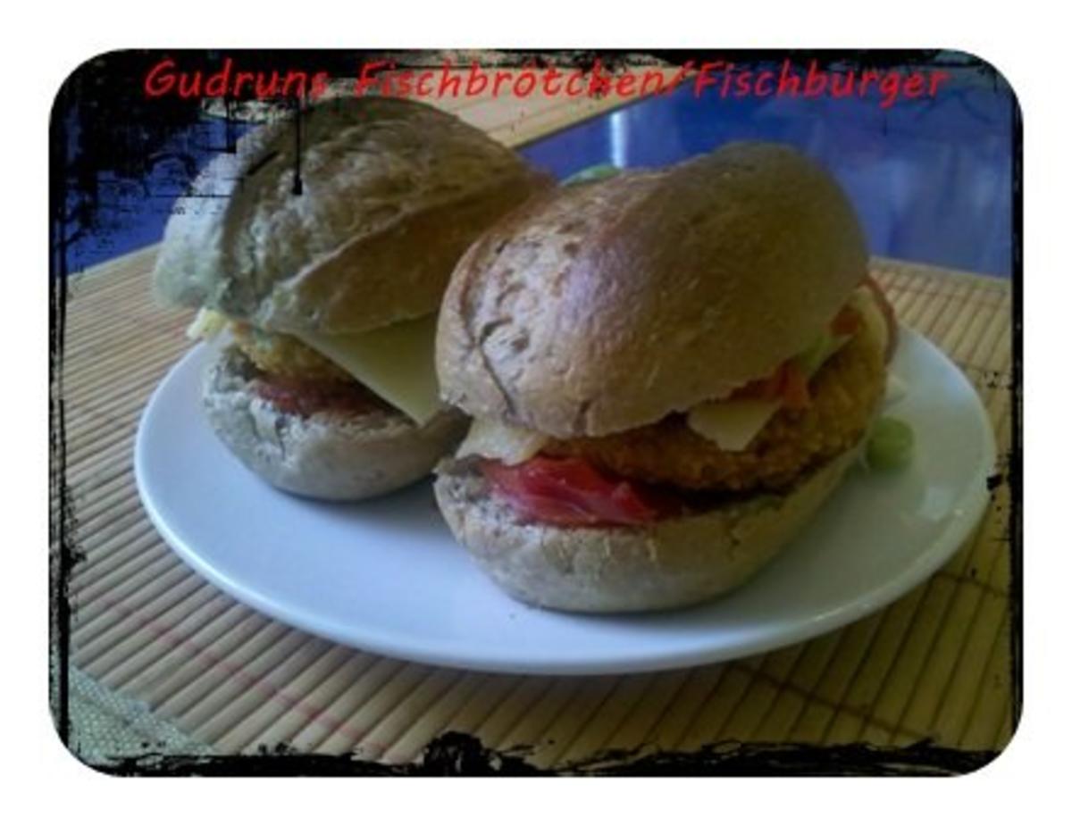 Bilder für Fisch: Fischbrötchen/Fischburger â la Gudrun - Rezept