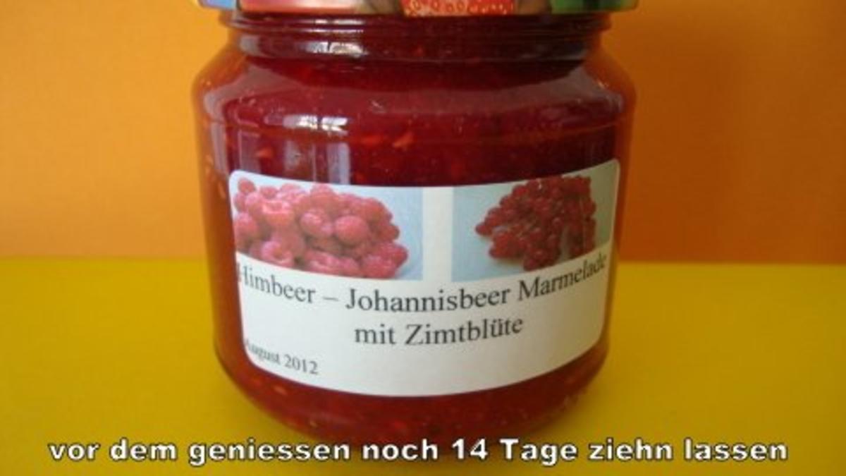 Bilder für Himbeer - Johannisbeer - Zimtblüten Marmelade - Rezept