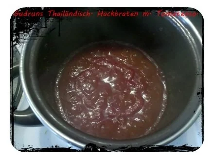 Rezept: Hackfleisch: Thailändischer Hackfleischbraten mit Tomatensoße und Pellkartoffeln Bild Nr. 9 Hackfleisch: Thailändischer Hackfleischbraten mit Tomatensoße und Pellkartoffeln - Rezept - Bild Nr. 9