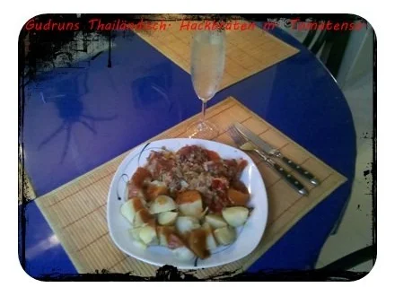 Rezept: Hackfleisch: Thailändischer Hackfleischbraten mit Tomatensoße und Pellkartoffeln Bild Nr. 13 Hackfleisch: Thailändischer Hackfleischbraten mit Tomatensoße und Pellkartoffeln - Rezept - Bild Nr. 13