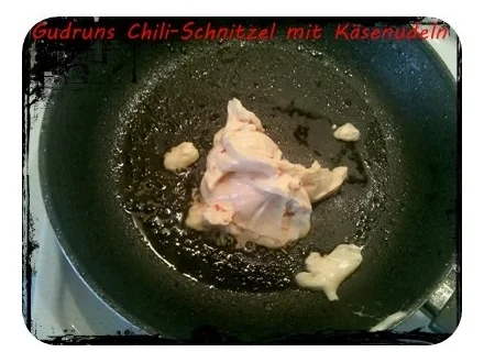 Geflügel: Chili-Schnitzel mit Käsenudeln - Rezept - Bild Nr. 5